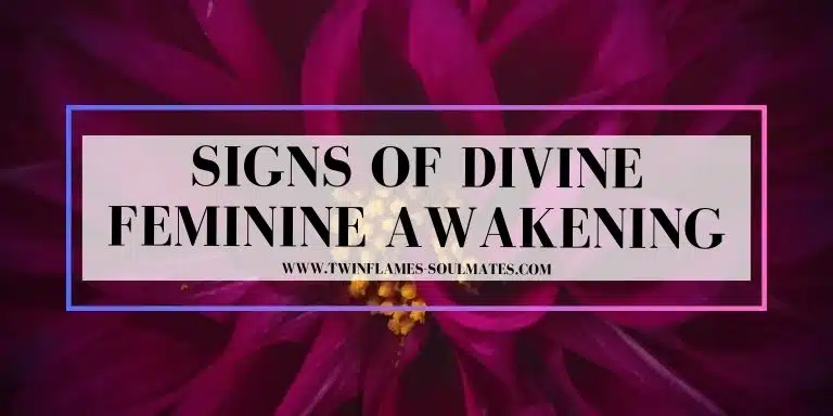 Signs Of Divine Feminine Awakening